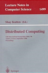 Distributed Computing: 12th International Symposium, Disc98, Andros, Greece, September 24 -26, 1998, Proceedings (Paperback, 1998)