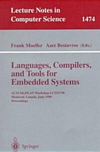 [중고] Languages, Compilers, and Tools for Embedded Systems: ACM Sigplan Workshop Lctes 98, Montreal, Canada, June 19-20, 1998, Proceedings (Paperback, 1998)