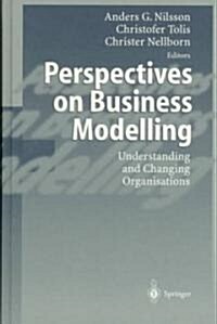 Perspectives on Business Modelling (Hardcover)