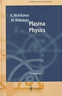 Plasma Physics: Basic Theory with Fusion Applications (Hardcover, 3, Rev)