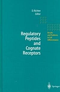 Regulatory Peptides and Cognate Receptors (Hardcover)