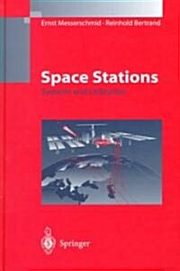 Space Stations: Systems and Utilization (Hardcover, 1999)