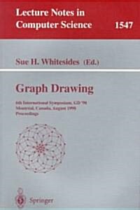 Graph Drawing: 6th International Symposium, GD 98 Montreal, Canada, August 13-15, 1998 Proceedings (Paperback, 1998)