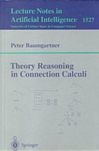 Theory Reasoning in Connection Calculi (Paperback)