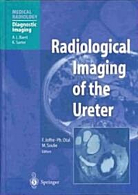 Radiological Imaging of the Ureter (Hardcover)