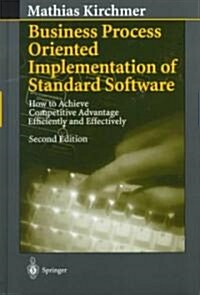 Business Process Oriented Implementation of Standard Software (Hardcover, 2, 1999)