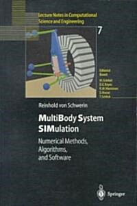 Multibody System Simulation: Numerical Methods, Algorithms, and Software (Paperback, Softcover Repri)