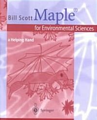 Maple(r) for Environmental Sciences: A Helping Hand (Paperback, Softcover Repri)