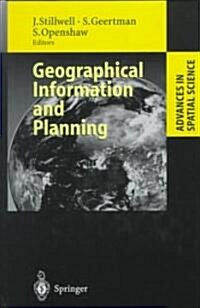 Geographical Information and Planning: European Perspectives (Hardcover, 1999)