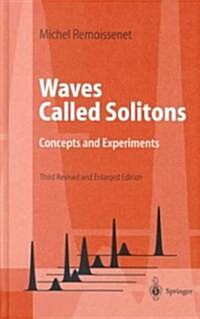 Waves Called Solitons: Concepts and Experiments (Hardcover, 3, Rev and Enl)