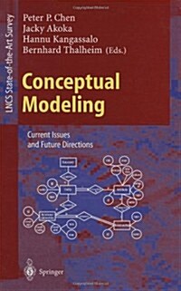 Conceptual Modeling: Current Issues and Future Directions (Paperback, 1999)