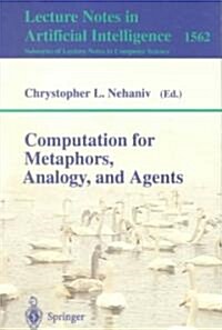 Computation for Metaphors, Analogy, and Agents (Paperback)