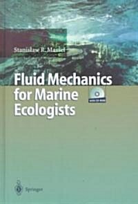 Fluid Mechanics for Marine Ecologists (Hardcover)
