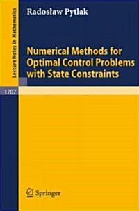 Numerical Methods for Optimal Control Problems With State Constraints (Paperback)