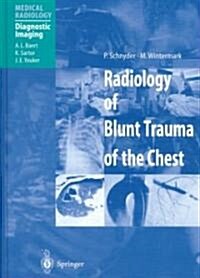 Radiology of Blunt Trauma of the Chest (Hardcover)