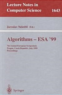 Algorithms - ESA99: 7th Annual European Symposium, Prague, Czech Republic, July 16-18, 1999 Proceedings (Paperback, 1999)
