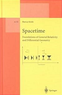 Spacetime: Foundations of General Relativity and Differential Geometry (Hardcover, 1999. Corr. 2nd)