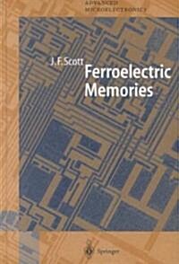 Ferroelectric Memories (Hardcover)