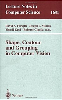 Shape, Contour and Grouping in Computer Vision (Paperback)