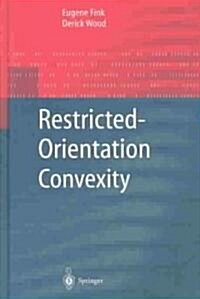 Restricted-Orientation Convexity (Hardcover)