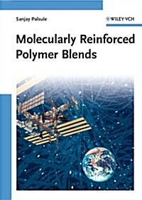 Molecularly Reinforced Polymer Blends (Hardcover)