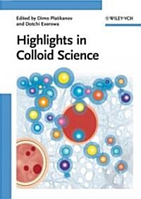 Highlights in Colloid Science (Hardcover)