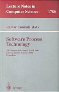Software Process Technology: 7th European Workshop, Ewspt 2000, Kaprun, Austria, February 21-25, 2000. Proceedings (Paperback, 2000)