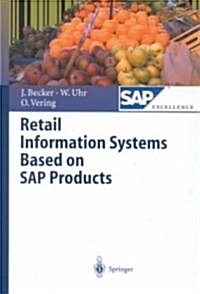 Retail Information Systems Based on Sap Products (Hardcover)