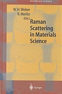 Raman Scattering in Materials Science (Hardcover, 2000)
