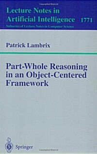 Part-Whole Reasoning in an Object-Centered Framework (Paperback)