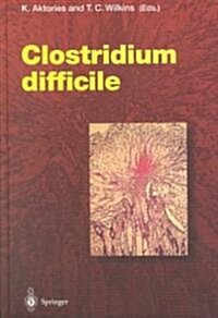 Clostridium Difficile (Hardcover)