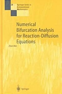 Numerical Bifurcation Analysis for Reaction-Diffusion Equations (Hardcover, 2000)