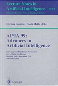 AI*Ia 99: Advances in Artificial Intelligence: 6th Congress of the Italian Association for Artificial Intelligence Bologna, Italy, September 14-17, 19 (Paperback, 2000)