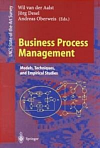 Business Process Management: Models, Techniques, and Empirical Studies (Paperback, 2000)