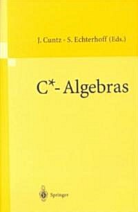 C*-Algebras: Proceedings of the Sfb-Workshop on C*-Algebras, M?ster, Germany, March 8-12, 1999 (Paperback, Softcover Repri)