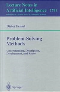 Problem-Solving Methods: Understanding, Description, Development, and Reuse (Paperback, 2000)