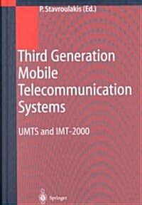 Third Generation Mobile Telecommunication Systems: Umts and Imt-2000 (Hardcover, 2001)