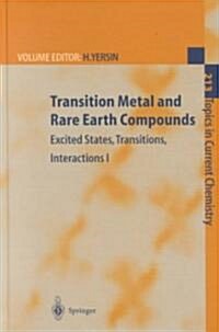 Transition Metal and Rare Earth Compounds: Excited States, Transitions, Interactions I (Hardcover, 2001)