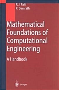 Mathematical Foundations of Computational Engineering: A Handbook (Paperback, 2001)