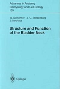 Structure and Function of the Bladder Neck [With CDROM] (Paperback)
