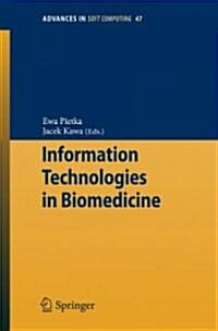 Information Technologies in Biomedicine (Paperback, 2008)