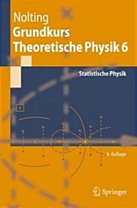 Grundkurs Theoretische Physik 6 (Paperback, 6th)