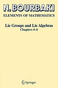 Lie Groups and Lie Algebras: Chapters 4-6 (Paperback, 2002. 2nd Print)