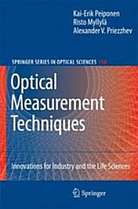 Optical Measurement Techniques: Innovations for Industry and the Life Sciences (Hardcover)