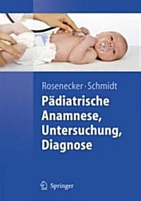 P?iatrische Anamnese, Untersuchung, Diagnose (Paperback)