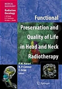 Functional Preservation and Quality of Life in Head and Neck Radiotherapy (Hardcover)