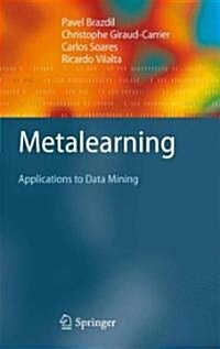 Metalearning: Applications to Data Mining (Hardcover, 2009)