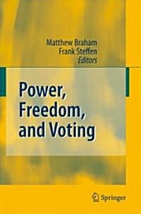 Power, Freedom, and Voting (Hardcover, 2008)