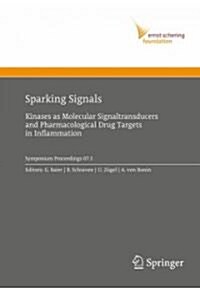 Sparking Signals: Kinases as Molecular Signaltransducers and Pharmacological Drug Targets in Inflammation (Hardcover)