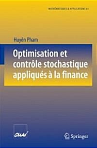 Optimisation Et Contr?e Stochastique Appliqu? ?La Finance (Paperback, 2007)